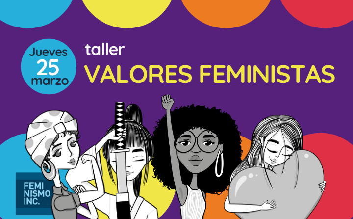 Valores feministas en acción